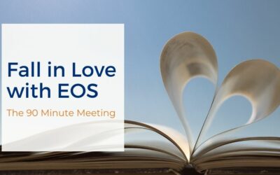 Fall In Love with EOS: The 90-Minute Meeting